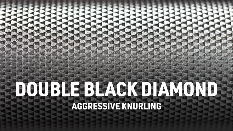 Double Black Knurl 1